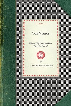 Our Viands - Anne Walbank Buckland