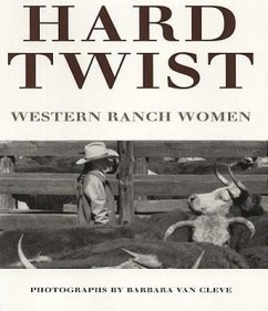 Hard Twist: Western Ranch Women