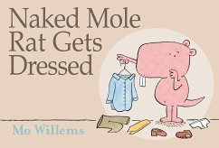 Naked Mole Rat Gets Dressed - Willems, Mo