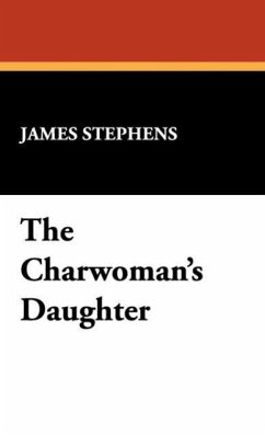 The Charwoman's Daughter - Stephens, James