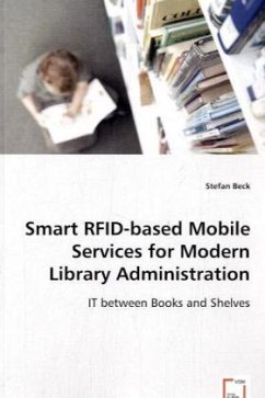 Smart RFID-based Mobile Services for Modern Library Administration - Beck, Stefan