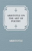 Aristotle on the Art of Poetry