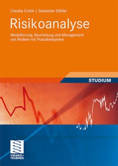 Risikoanalyse - Modellierung, Beurteilung und Management von Risiken mit Praxisbeispielen - Cottin, Claudia; Döhler, Sebastian