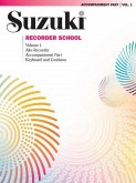Suzuki Recorder School (Alto Recorder) Accompaniment, Volume 1 (International), Vol 1