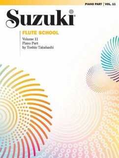 Suzuki Flute School Piano Acc., Volume 11 (International), Vol 11: Piano Acc. - Suzuki, Shinichi; Takahashi, Toshio
