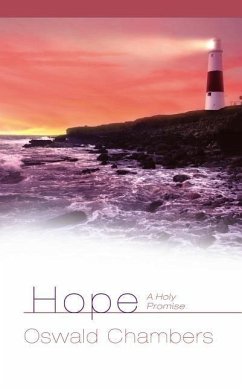 Hope: A Holy Promise - Chambers, Oswald