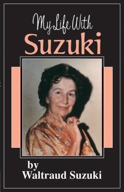 My Life with Suzuki - Suzuki, Shinichi; Suzuki, Waltraud