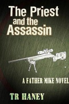The Priest and The Assassin: A Father Mike Novel