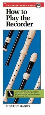 How to Play the Recorder - Manus, Morton