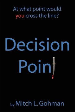 Decision Point - Gohman, Mitch L.