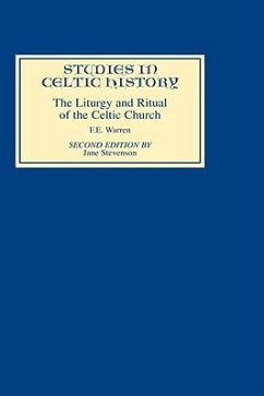 Liturgy and Ritual of the Celtic Church - Warren, F E; Stevenson, Jane