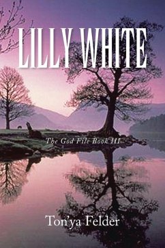 Lilly White - Felder, Ton'ya Lilly White - Felder, Ton'ya