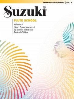 Suzuki Flute School, Vol 8: Piano Acc. - Suzuki, Shinichi; Takahashi, Toshio