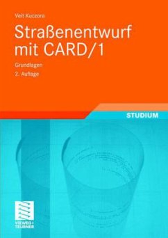 Straßenentwurf mit CARD/1 - Kuczora, Veit