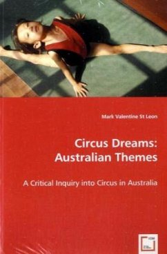 Circus Dreams: Australian Themes - Valentine, Mark St.;Valentine St, Mark