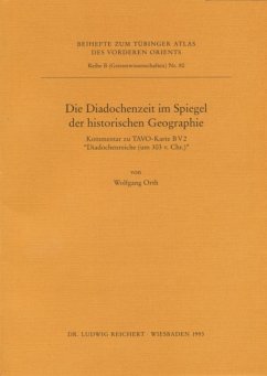 Die Diadochenzeit im Spiegel der Historischen Geographie - Orth, Wolfgang