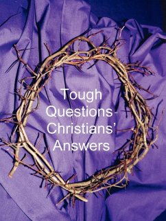 Tough Questions - Christians' Answers - Clark, Jack