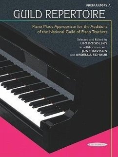 Guild Repertoire -- Piano Music Appropriate for the Auditions of the National Guild of Piano Teachers: Preparatory a