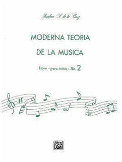 Moderna Teoría de la Música, Bk 2 - Cruz, Josefina S de La