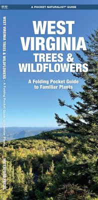 West Virginia Trees & Wildflowers - Kavanagh, James; Waterford Press