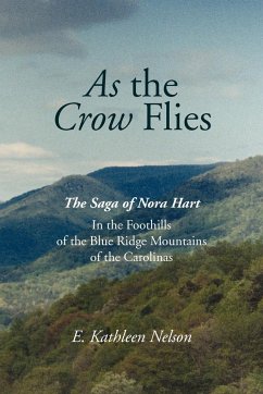 As the Crow Flies - Nelson, E. Kathleen
