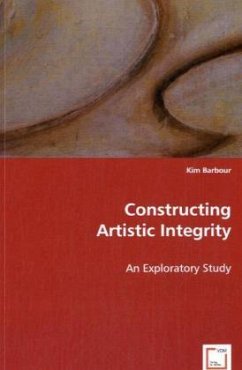 Constructing Artistic Integrity - Barbour, Kim