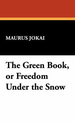 The Green Book, or Freedom Under the Snow