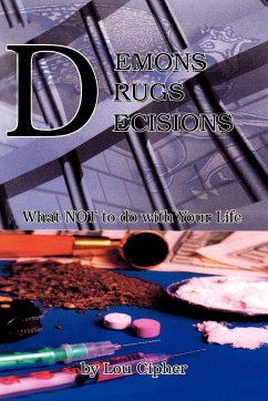 Demons Drugs Decisions - Cipher, Lou