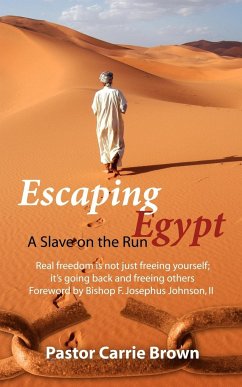 Escaping Egypt - Brown, Pastor Carrie