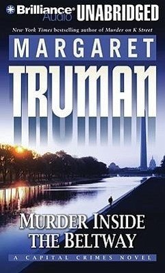 Murder Inside the Beltway - Truman, Margaret