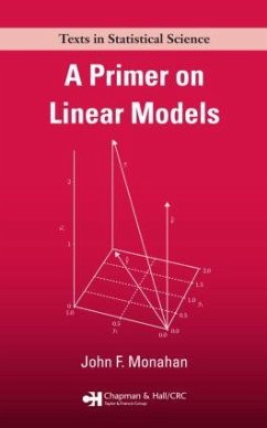 A Primer on Linear Models - Monahan, John F