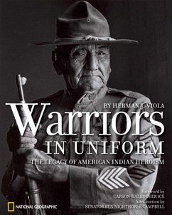 Warriors in Uniform: The Legacy of American Indian Heroism - Viola, Herman J.
