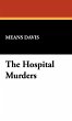 The Hospital Murders - Bild 1