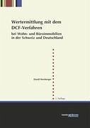 Wertermittlung mit dem DCF-Verfahren bei Wohn- und Büroimmobilien in der Schweiz und in Deutschland - Hersberger, David