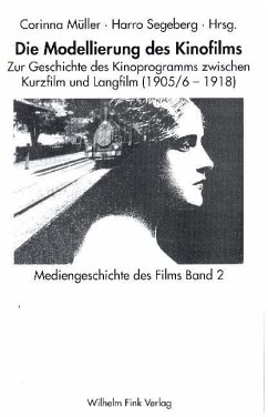 Die Modellierung des Kinofilms - Müller, Corinna / Segeberg, Harro (Hgg.)
