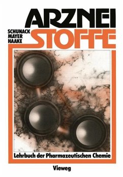 Arzneistoffe - Schunack, Walter;Mayer, Klaus;Haake, Manfred