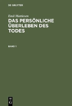 Das persönliche Überleben des Todes - Mattiesen, Emil