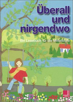 Lese- und Sprachbuch / Überall und nirgendwo, neue Rechtschreibung