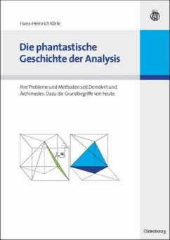 Die phantastische Geschichte der Analysis - Körle, Hans-Heinrich