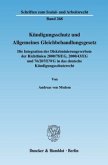 Kündigungsschutz und Allgemeines Gleichbehandlungsgesetz.