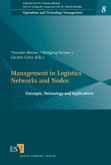 Management in Logistics Networks and Nodes