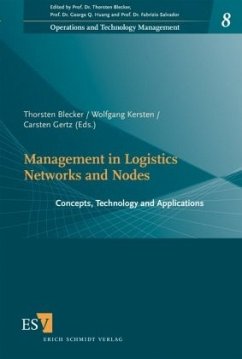 Management in Logistics Networks and Nodes - Blecker, Thorsten / Kersten, Wolfgang / Gertz, Carsten (eds.)