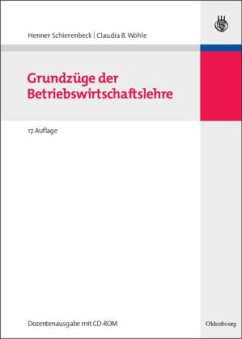 Grundzüge der Betriebswirtschaftslehre, m. CD-ROM - Schierenbeck, Henner; Wöhle, Claudia B.