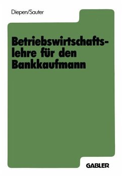 Betriebswirtschaftslehre für den Bankkaufmann - Diepen, Gerhard; Sauter, Werner