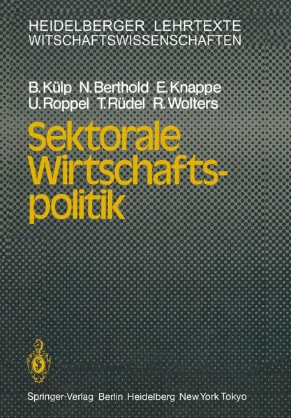 Sektorale Wirtschaftspolitik Sektorale Wirtschaftspolitik