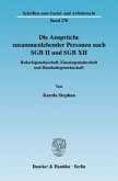 Die Ansprüche zusammenlebender Personen nach SGB II und SGB XII.