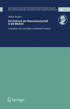 Der Einbruch der Naturwissenschaft in die Medizin - Becker, Volker