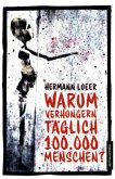 Warum verhungern täglich 100.000 Menschen?