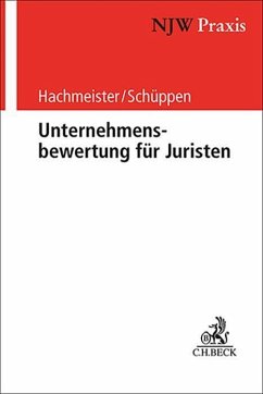 Unternehmensbewertung für Juristen - Hachmeister, Dirk;Schüppen, Matthias