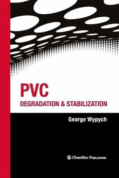 PVC Degradation and Stabilization - Wypych, George